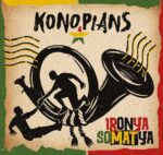 KONOPIANS – Ironya Somatya