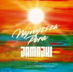 JAMAJKI – Najwyższa Pora